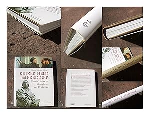 Imagen del vendedor de Ketzer, Held und Prediger. Martin Luther im Gedchtnis der Deutschen. Mit insgesamt 177, teils doppelseitigen Abbildungen. Buchgestaltung und Satz von Anja Harms. Umschlaggestaltung von Jutta Schneider. Erstausgabe. a la venta por Versandantiquariat Abendstunde