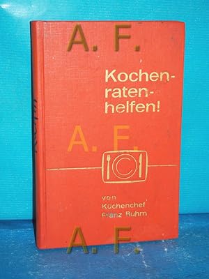 Seller image for Kochen raten helfen Zwiegesprche im Radio rund um das Kochen for sale by Antiquarische Fundgrube e.U.