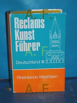 Seller image for Rheinlande und Westfalen. Baudenkmler (Reclams Kunstfhrer Deutschland Band III) for sale by Antiquarische Fundgrube e.U.