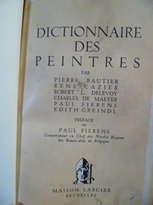 Seller image for Dictionnaire des peintres. Petits dictionnaires des Lettres et des Arts en Belgique. for sale by Librairie L'Abac / Gimmic SRL