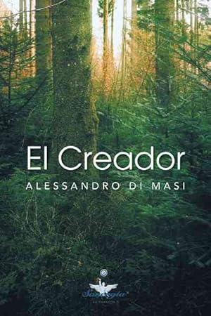 Seller image for El Creador : Eres Tú El Creador De Tu Nueva Vida -Language: Spanish for sale by GreatBookPricesUK