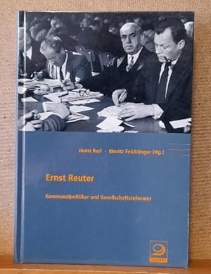 Ernst Reuter (Kommunalpolitiker und Gesellschaftsreformer 1921-1953)