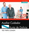 Auxiliar Cuidador. Xunta de Galicia. Test Parte común