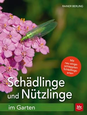 Bild des Verkufers fr Schdlinge und Ntzlinge im Garten zum Verkauf von Rheinberg-Buch Andreas Meier eK