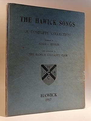 The Hawick Songs: A Complete Collection
