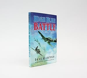 Seller image for HIGH BLUE BATTLE: The War Diary of No.1 (401) Fighter Squadron, RCAF. for sale by LUCIUS BOOKS (ABA, ILAB, PBFA)