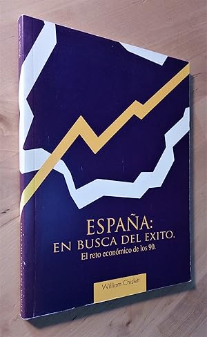 Image du vendeur pour Espaa: en busca del xito. El reto econmico de los 90 mis en vente par Llibres Bombeta