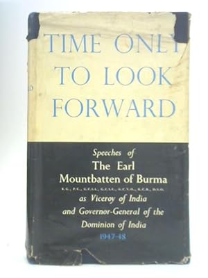 Immagine del venditore per Time Only to Look Forward venduto da World of Rare Books