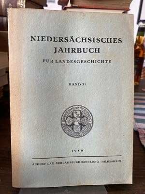 Imagen del vendedor de Niederschsisches Jahrbuch fr Landesgeschichte Band 31 1959. Beigebunden: Nachrichten aus Niedersachsens Urgeschichte Band 28. Neue Folge der "Zeitschrift des Historischen Vereins fr Niedersachsen". Herausgegeben von der Historischen Kommission fr Niedersachsen (Bremen und die ehemaligen Lnder Hannover, Oldenburg, Braunschweig und Schaumburg-Lippe). a la venta por Altstadt-Antiquariat Nowicki-Hecht UG