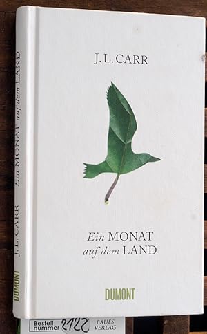 Ein Monat auf dem Land Aus dem Englischen von Monoka Köpfer