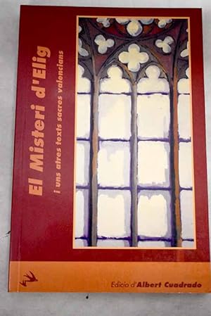Imagen del vendedor de El misteri d'Elig i uns atres texts sacres valencians a la venta por Alcan Libros