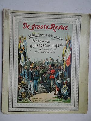 Bild des Verkufers fr De Groote Revue. Militairen van vele landen. Een boek voor Hollandsche jongens. zum Verkauf von Antiquariaat De Boekenbeurs