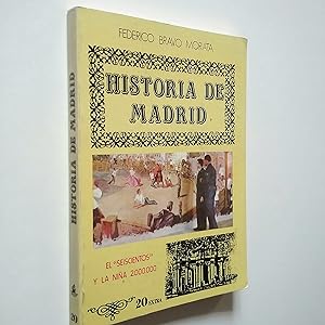 Imagen del vendedor de Historia de Madrid. Volumen 20. El Seiscientos y la nia 2.000.000 a la venta por MAUTALOS LIBRERA