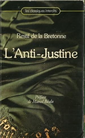 Seller image for L'Anti-Justine (Les Classiques interdits) for sale by Ammareal