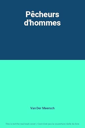 Bild des Verkufers fr Pcheurs d'hommes zum Verkauf von Ammareal