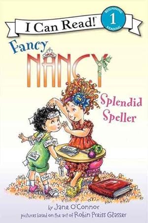 Bild des Verkufers fr Fancy Nancy Splendid Speller zum Verkauf von GreatBookPrices