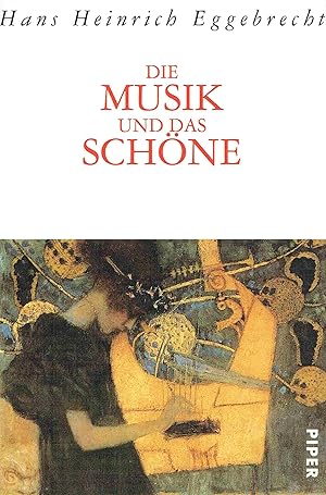 Die Musik und das Schöne.