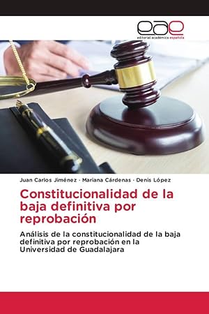 Image du vendeur pour Constitucionalidad de la baja definitiva por reprobacin mis en vente par moluna