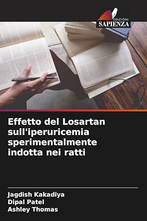 Imagen del vendedor de Effetto del Losartan sull\ iperuricemia sperimentalmente indotta nei ratti a la venta por moluna