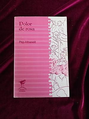 Seller image for Dolor de rosa for sale by Llibreria Fnix