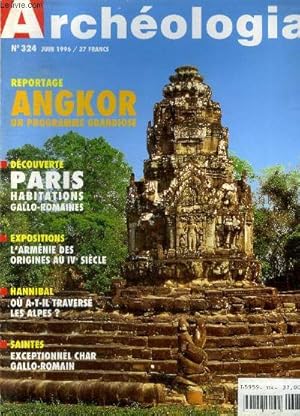 Imagen del vendedor de Archeologia N324 juin 1996- Angkor, un programme grandiose- paris habitations gallo romaines, armenie des origines au IVe siecle, hannibal ou a t il traverse les alpes, saintes: char gallo romain, Les derniers mts totmiques des indiens Adas . a la venta por Le-Livre