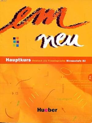 Seller image for Em neu Hauptkurs Deutsch als Fremdsprache niveaustufe B2 for sale by Le-Livre
