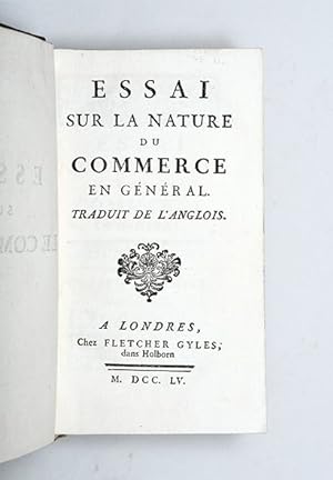 Bild des Verkufers fr Essai sur la nature du commerce en gnral. Traduit de l'Anglois. zum Verkauf von Peter Harrington.  ABA/ ILAB.