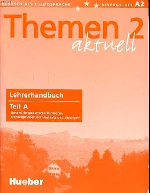 Seller image for Themen 2 aktuell lehrerhandbuch teil A for sale by Le-Livre