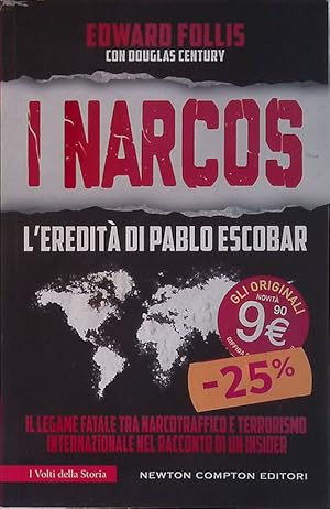 I narcos. L'eredità di Pablo Escobar