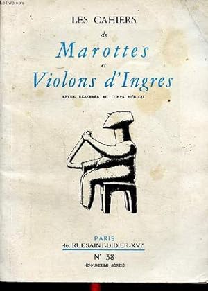 Bild des Verkufers fr Les cahiers de Marottes et Violons d'Ingre N38 revue rserve au corps mdical zum Verkauf von Le-Livre