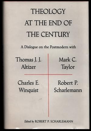 Theology at the End of the Century. A Dialogue on the Postmodern.