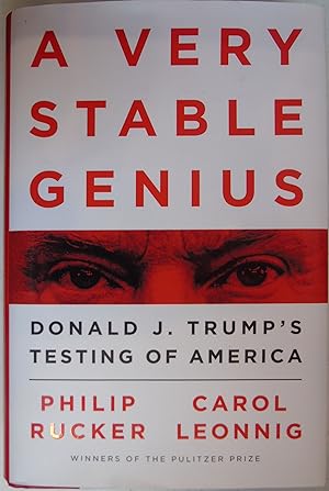 Bild des Verkufers fr A Very Stable Genius: Donald J. Trump's Testing of America zum Verkauf von Hanselled Books