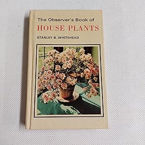 Image du vendeur pour The Observer's Book of House Plants mis en vente par Cambridge Rare Books