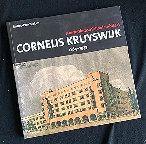 Amsterdamse School architect Cornelis Kruyswijk 1884-1935