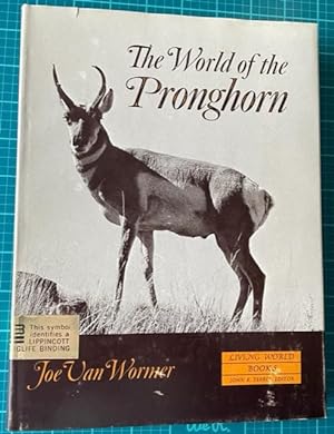 Seller image for THE WORLD OF THE PRONGHORN for sale by NorthStar Books
