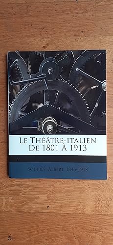 Immagine del venditore per LE THATRE-ITALIEN DE 1801  1913. venduto da Librairie Sainte-Marie