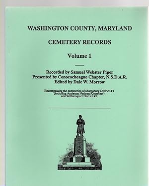 Bild des Verkufers fr Washington County, Maryland Cemetery Records Volume I zum Verkauf von McCormick Books