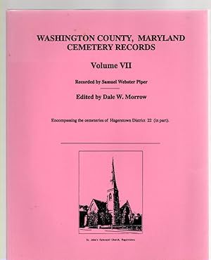 Bild des Verkufers fr Washington County, Maryland Cemetery Records Volume VII zum Verkauf von McCormick Books