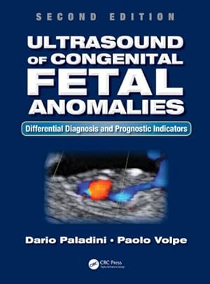 Image du vendeur pour Ultrasound of Congenital Fetal Anomalies : Differential Diagnosis and Prognostic Indicators mis en vente par GreatBookPricesUK