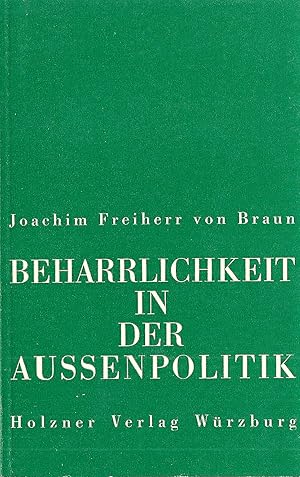 Seller image for Beharrlichkeit in der Aussenpolitik; Gegen Relativierung des Rechts und theologische Politik for sale by Bcherhandel-im-Netz/Versandantiquariat