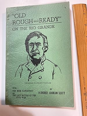 Seller image for Old Rough and Ready for sale by Old Lampasas Post Office Books