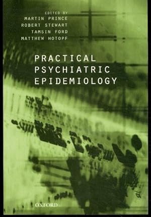 Practical Psychiatric Epidemiology (Oxford Medical Publications)