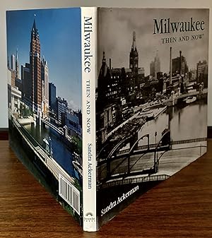 Imagen del vendedor de Milwaukee Then And Now a la venta por Royoung Bookseller, Inc. ABAA