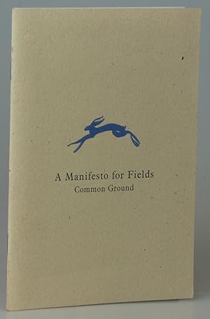 Seller image for A Manifesto for Fields: Common Ground for sale by Besleys Books  PBFA