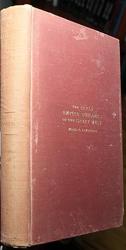 Seller image for The Early Empire Builders Of The Great West for sale by Old West Books  (ABAA)