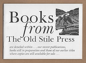 Bild des Verkufers fr Books From The Old Stile Press (Book List 1985 to 1998) zum Verkauf von The Bookshop at Beech Cottage