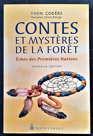 Contes et mystères de la forêt, Échos des Premières Nations