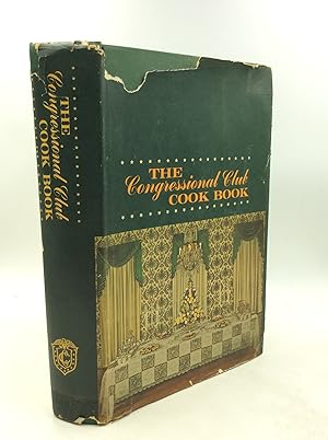 THE CONGRESSIONAL CLUB COOK BOOK: Favorite National and International Recipes