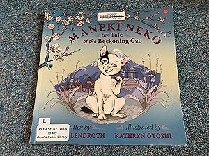 Seller image for Maneki Neko: The Tale of the Beckoning Cat for sale by Betty Mittendorf /Tiffany Power BKSLINEN