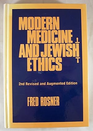 Bild des Verkufers fr Modern Medicine and Jewish Ethics (2nd revised and augmented edition) zum Verkauf von Baltimore's Best Books